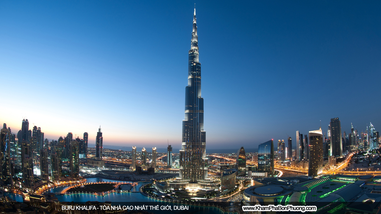 Khám Phá Burj Khalifa - Tòa nhà cao nhất thế giới | www.khamphabonphuong.com