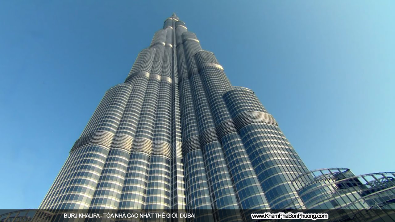 Khám Phá Burj Khalifa - Tòa nhà cao nhất thế giới | www.khamphabonphuong.com