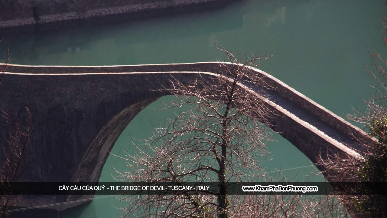 Cây Cầu Của Quỷ - Tuscany - Italy