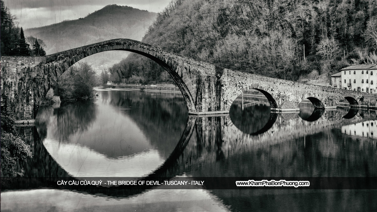 Cây Cầu Của Quỷ - Tuscany - Italy