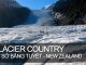 Khám Phá Xứ Sở Băng Tuyết - Glacier Country