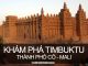 Khám phá thành phố cổ Timbuktu, Mali - www.KhamPhaBonPhuong.com