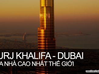 Khám Phá Burj Khalifa - Tòa nhà cao nhất thế giới | www.khamphabonphuong.com