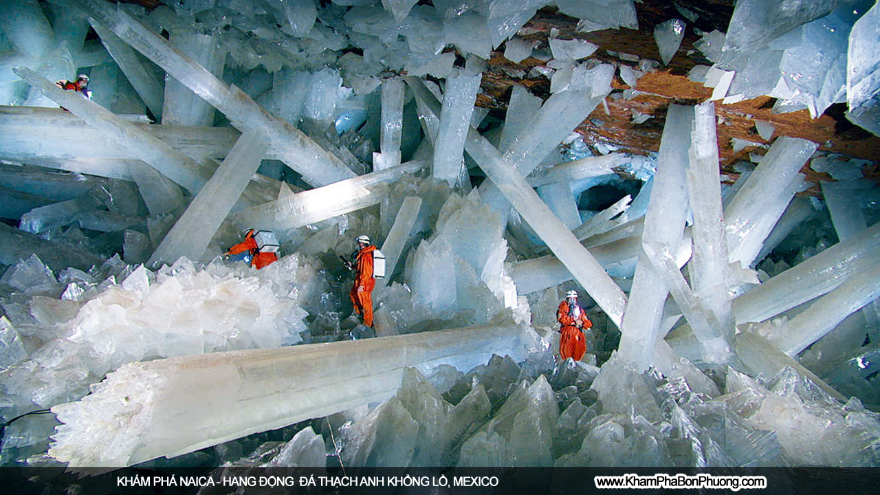 Khám phá Naica - Hang động đá thạch anh khổng lồ Mexico | Khám Phá Bốn Phương