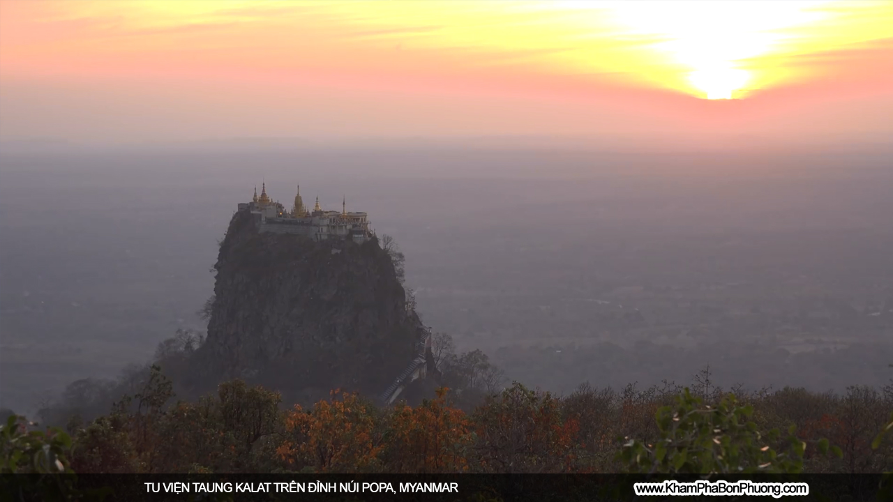 Tu viện Taung Kalat trên đỉnh núi Popa, Myanmar | Khám Phá Bốn Phương