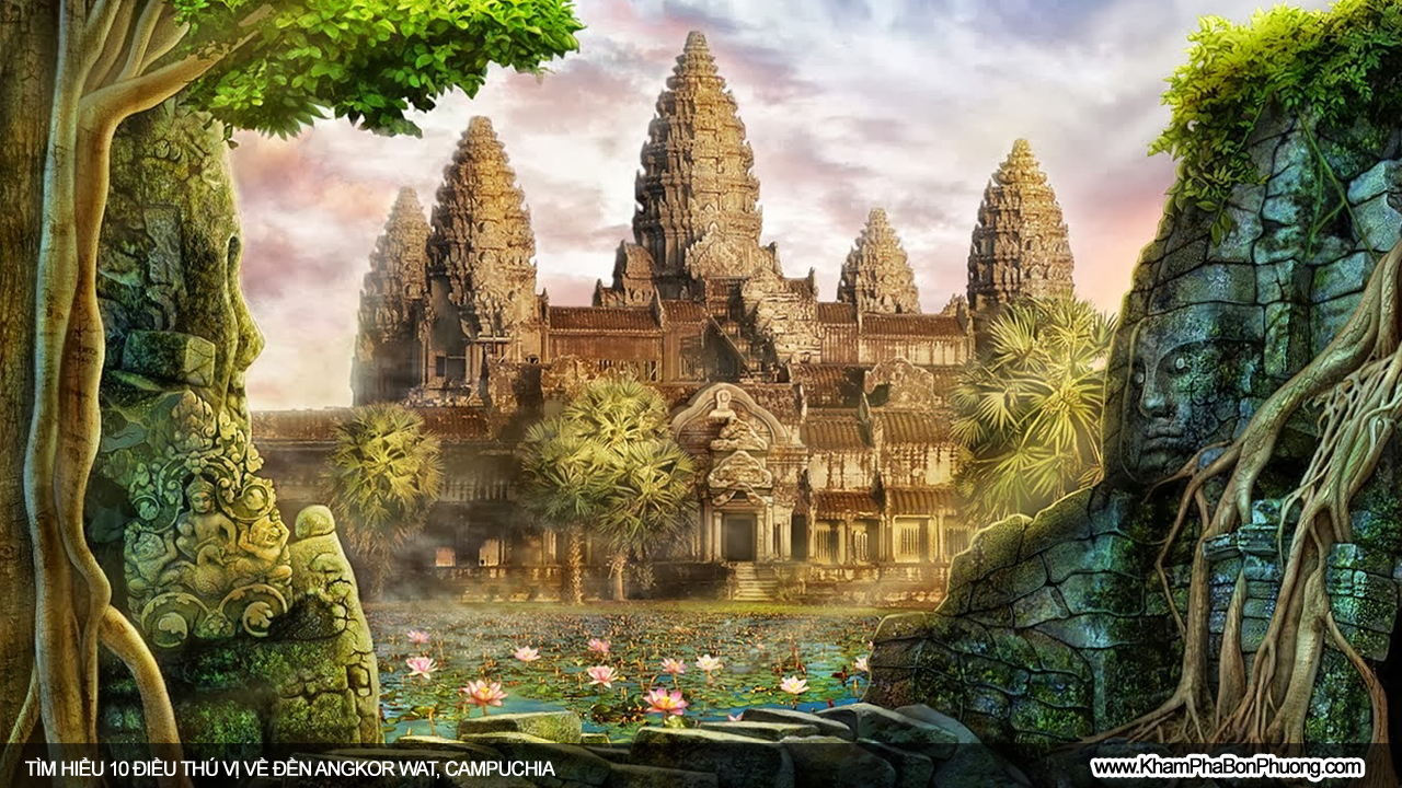 Khám phá 10 điều thú vị về Angkor Wat, Campuchia | Khám Phá Bốn Phương