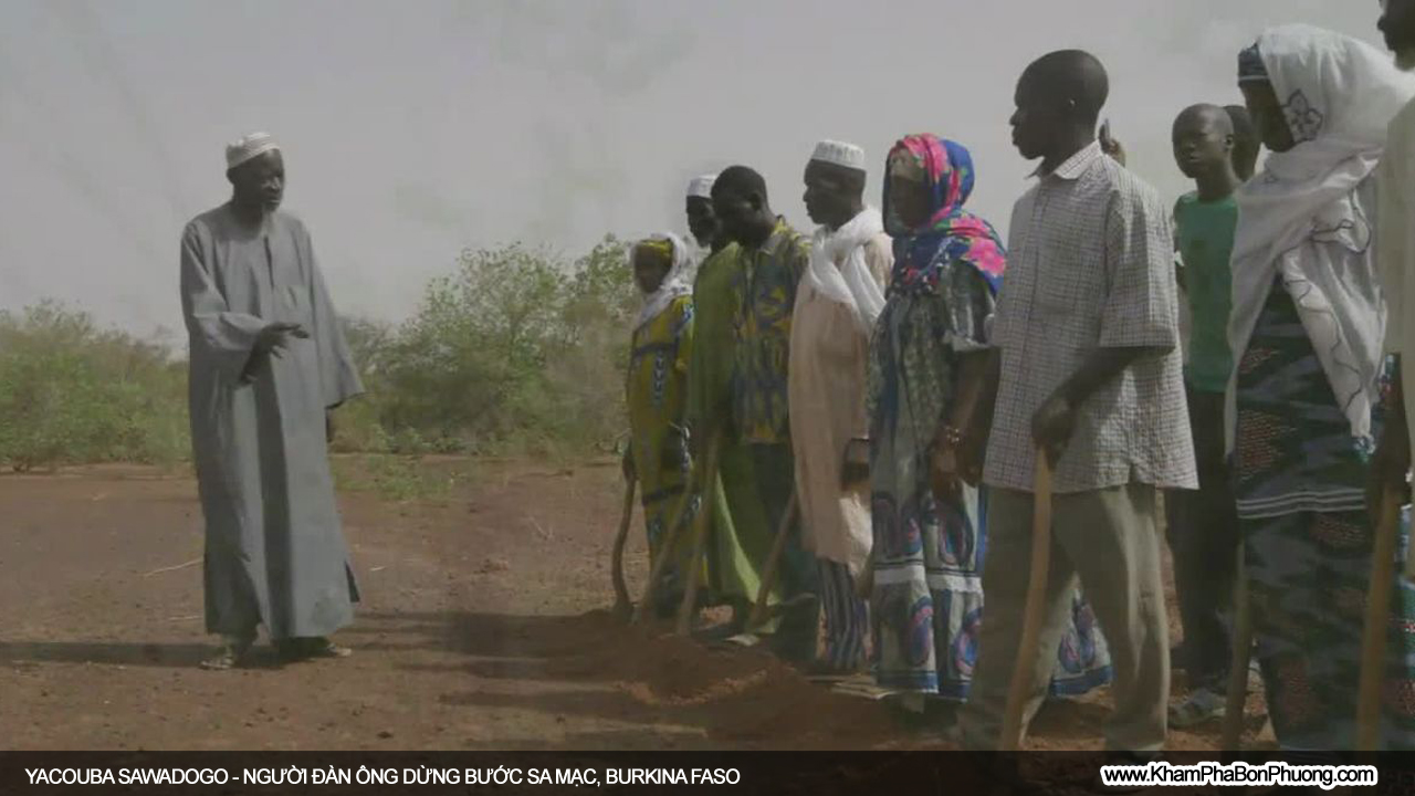 Yacouba Sawadogo, người đàn ông dừng bước sa mạc Sahara, Burkina Faso | Khám Phá Bốn Phương